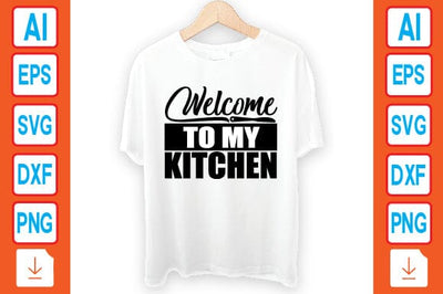 Welcome to My Kitchen SVG Craftlabsvg24 