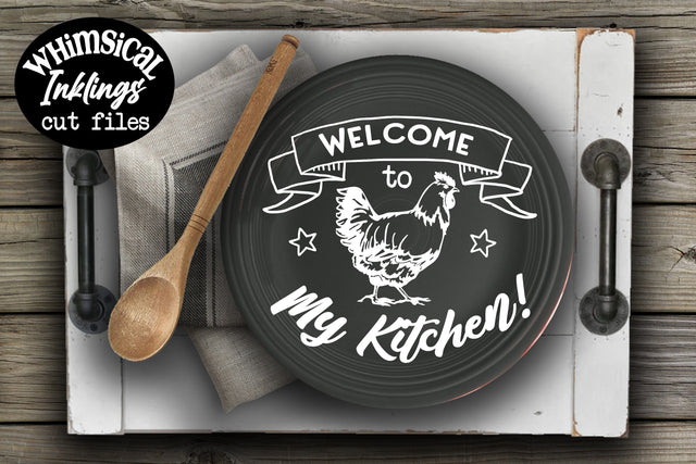 Welcome To My Kitchen SVG SVG Whimsical Inklings 
