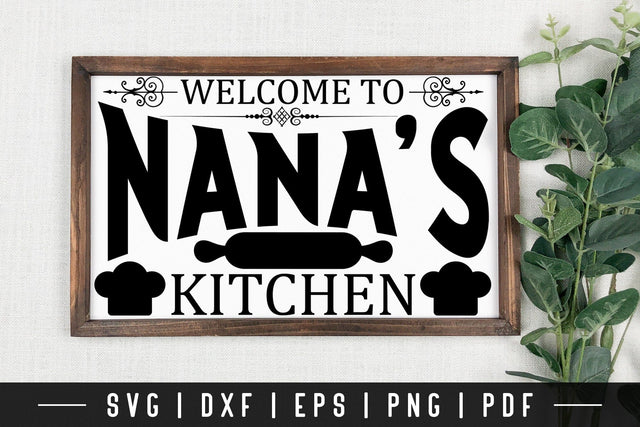 Welcome to Nana's Kitchen, Vintage Kitchen Sign SVG SVG CraftLabSVG 