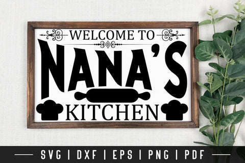 Welcome to Nana's Kitchen, Vintage Kitchen Sign SVG SVG CraftLabSVG 