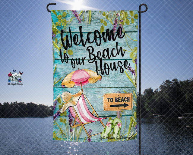 Welcome To Our Beach House Garden Flag Sublimation Belle Designs & Photography 