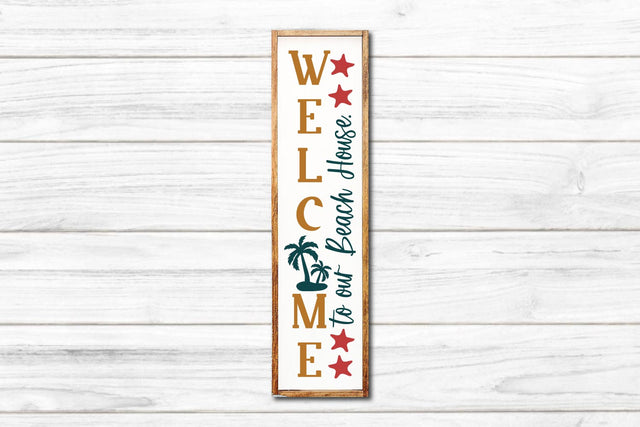 Welcome to Our Beach House Vertical Porch Sign SVG SVG Shine Green Art 