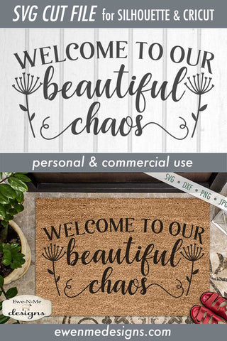 Welcome to our Beautiful Chaos - Doormat - SVG SVG Ewe-N-Me Designs 