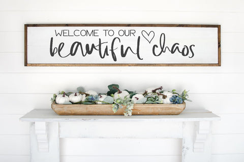 Welcome To Our Beautiful Chaos SVG Morgan Day Designs 