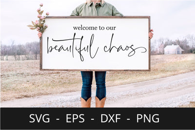 Welcome to Our Beautiful Chaos SVG, Welcome Svg, Farmhouse Sign Svg SVG Chamsae Studio 
