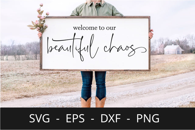 Welcome to Our Beautiful Chaos SVG, Welcome Svg, Farmhouse Sign Svg SVG Chamsae Studio 