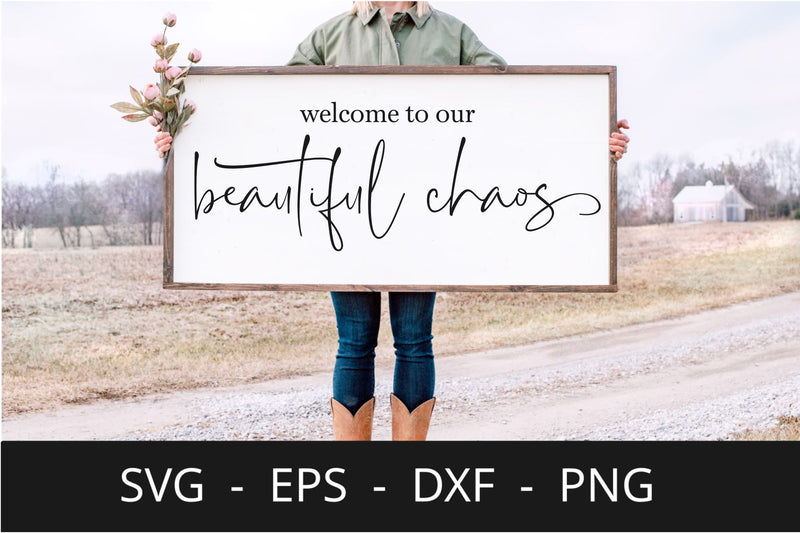 Welcome to Our Beautiful Chaos SVG, Welcome Svg, Farmhouse Sign Svg SVG Chamsae Studio 