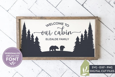 Welcome to Our Cabin SVG | Bear SVG | Family Name SVG SVG LilleJuniper 