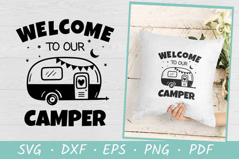 Welcome to Our Camper SVG | Camping SVG | Camper signs SVG SVG Irina Ostapenko 