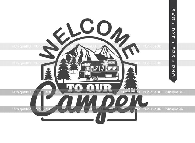 Welcome To Our Camper SVG Cut File | Camper Van Svg | Adventure Svg | Hiking Svg | Mountains Svg | Camping Outdoor Quotes | T-shirt Design SVG ETC Craft 