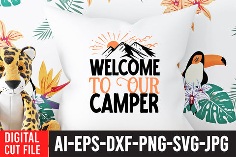 Welcome To Our Camper SVG Cut File SVG BlackCatsMedia 