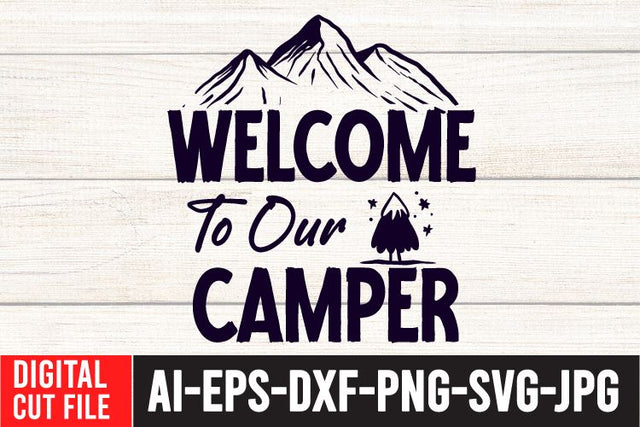 Welcome to Our Camper SVG Cut File SVG BlackCatsMedia 