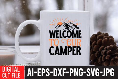 Welcome To Our Camper SVG Cut File SVG BlackCatsMedia 