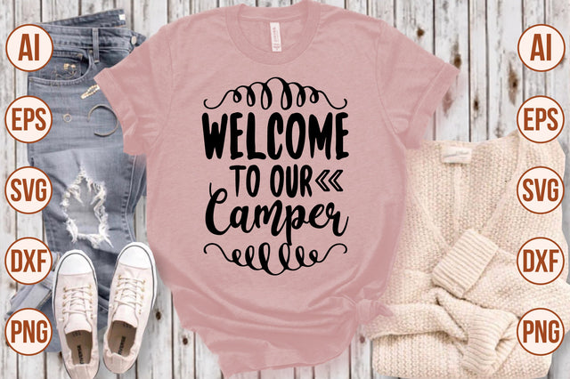 Welcome to Our Camper svg SVG shah alam 