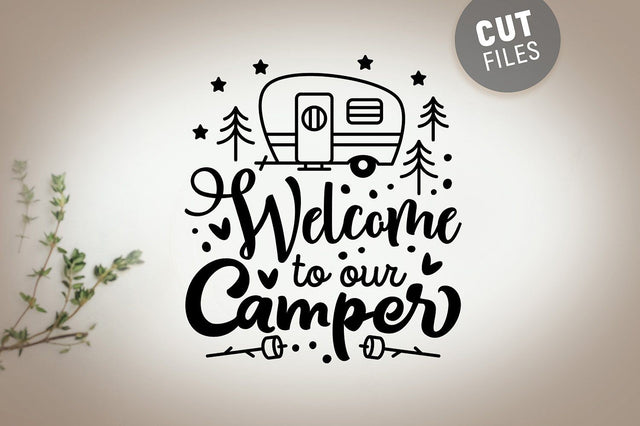 Welcome to Our Camper SVG SVG VectorSVGdesign 