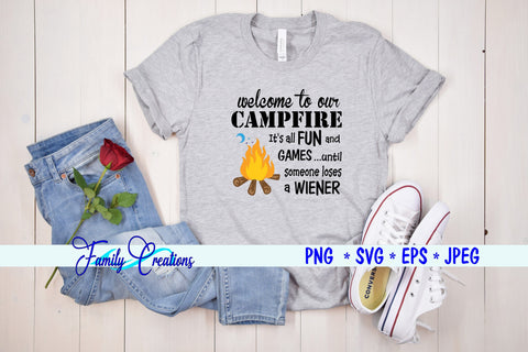 Welcome To Our Campfire SVG Family Creations 