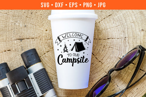 Welcome To Our Campsite Camping SVG SVG Hippo Creations 