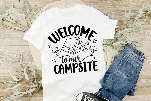 Welcome To Our Campsite SVG SVG dapiyupi store 