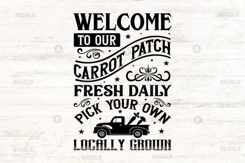 Welcome to our carrot patch fresh daily SVG SVG Regulrcrative 