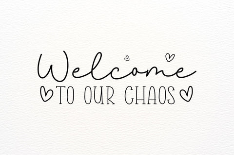 Welcome to our chaos SVG SVG Regulrcrative 