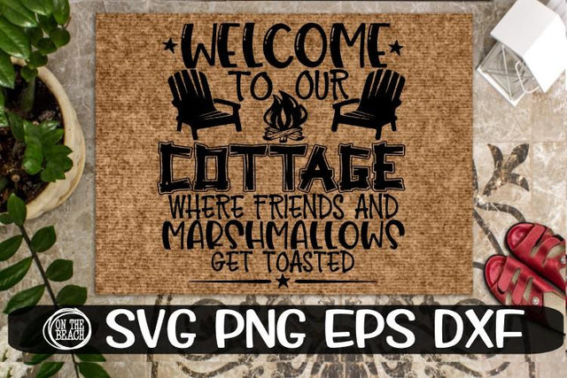 Welcome To Our Cottage- SVG PNG - LED Bucket - Welcome Mat SVG On the Beach Boutique 
