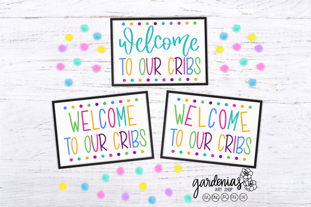 Welcome to Our Cribs SVG SVG Gardenias Art Shop 