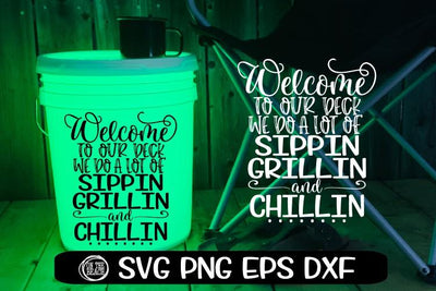 Welcome To Our Deck SVG - Camping LED Bucket - Welcome Mat SVG PNG EPS DXF SVG On the Beach Boutique 