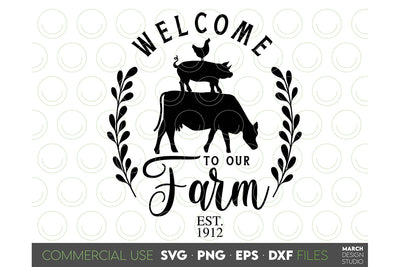 Welcome To Our Farm SVG, Farmhouse Sign SVG Welcome Farm SVG SVG March Design Studio 