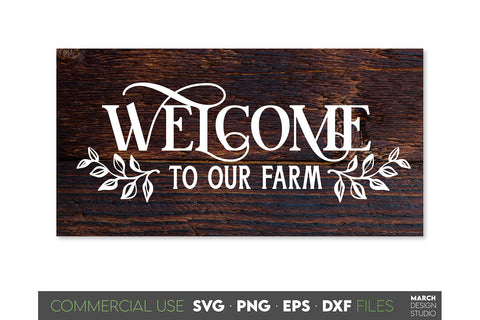 Welcome To Our Farm SVG, Farmhouse Sign SVG Welcome Farm SVG SVG March Design Studio 