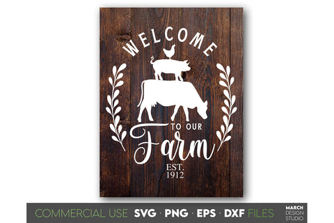 Welcome To Our Farm SVG, Farmhouse Sign SVG Welcome Farm SVG SVG March Design Studio 