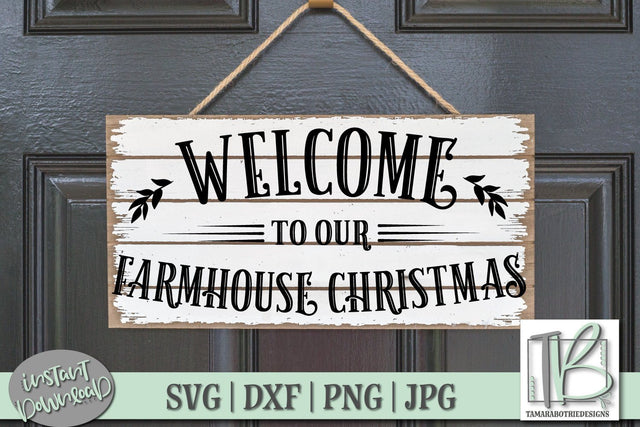 Welcome to our Farmhouse Christmas SVG, Christmas Sign SVG SVG TB Designs 