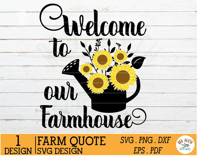 Welcome to our Farmhouse farm sign making svg,sunflower svg SVG Redearth and gumtrees 