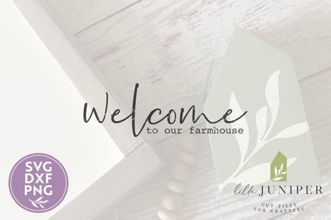 Welcome to our Farmhouse | Round Sign SVG | Front Door Sign SVG SVG LilleJuniper 