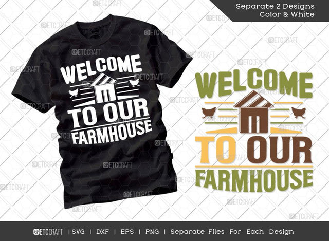 Welcome To Our Farmhouse SVG Cut File | Farm Svg | Farmer Svg | Farmhouse Svg | Farm Life Svg | Tshirt Design SVG ETC Craft 