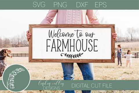 Welcome To Our Farmhouse Svg-Farmhouse Home Svg-Home Quote Svg SVG Linden Valley Designs 