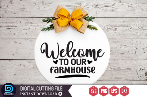 Welcome to our farmhouse SVG SVG DESIGNISTIC 