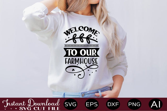 Welcome To Our Farmhouse SVG SVG designmaster24 