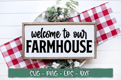 Welcome to our farmhouse SVG SVG Shetara Begum 