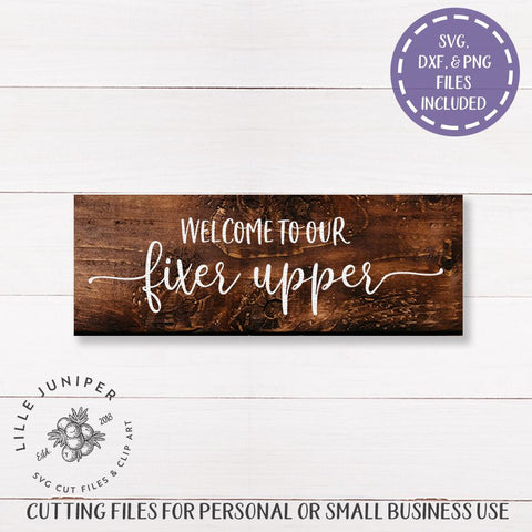 Welcome to Our Fixer Upper SVG | Wood Sign SVG | Farmhouse SVG SVG LilleJuniper 