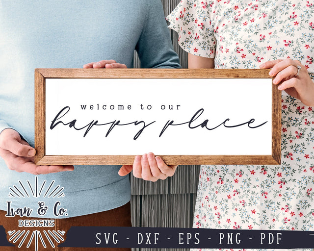 Welcome to Our Happy Place SVG Files | Farmhouse Svg | Home Svg | Family Svg | Commercial Use | Digital Cut Files (1145004675) SVG Ivan & Co. Designs 