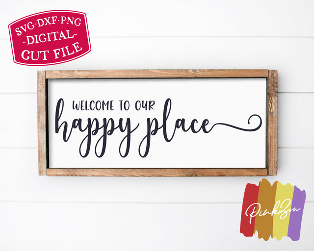 Welcome to Our Happy Place SVG Files | Farmhouse Svg | Home Svg | Family Svg | Commercial Use | Digital Cut Files (1151691170) SVG PinkZou 