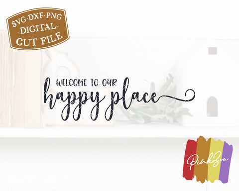 Welcome to Our Happy Place SVG Files | Farmhouse Svg | Home Svg | Family Svg | Commercial Use | Digital Cut Files (1151691170) SVG PinkZou 