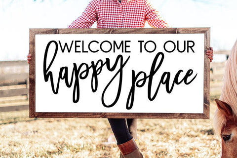 Welcome To Our Happy Place SVG SVG So Fontsy Design Shop 