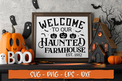 Welcome to our haunted farmhouse est. 1882 Sign SVG SVG Shetara Begum 