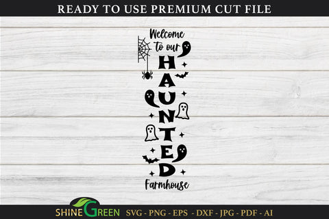 Welcome to Our Haunted Farmhouse | Halloween SVG Cut File SVG Shine Green Art 
