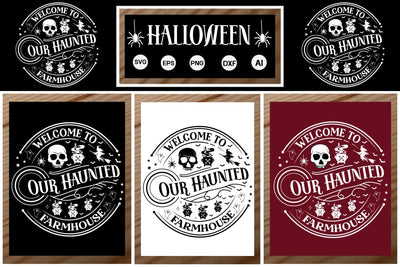 Welcome To Our Haunted Farmhouse Round Sign SVG SVGs,Quotes and Sayings,Food & Drink,On Sale, Print & Cut SVG DesignPlante 503 