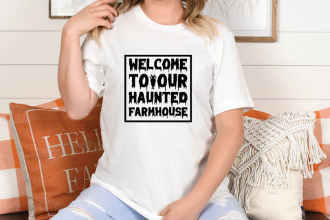Welcome To Our Haunted Farmhouse SVG Shahin alam 