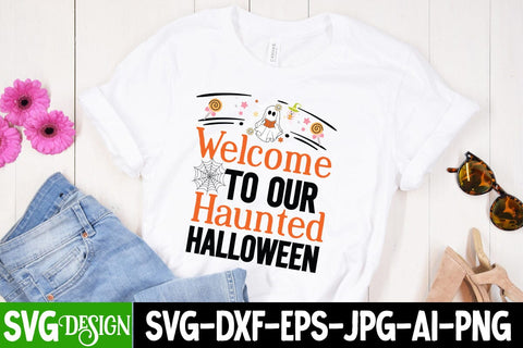 Welcome to our Haunted Halloween SVG Cut File, Welcome to our Haunted Halloween SVG Design, Welcome to our Haunted Halloween Sublimation Design SVG BlackCatsMedia 