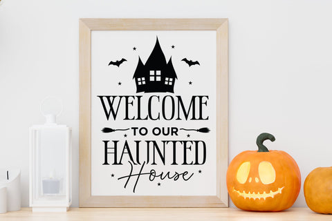 Welcome to Our Haunted House, Halloween Sign SVG SVG CraftLabSVG 