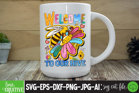 Welcome To Our Hive Sublimation Design,. Welcome To Our Hive Sublimation PNG , Bee Kind Sublimation Design, Bee Kind Sublimation PNG,Honey Sublimation Design,Bee Gnome Sublimation Design,Bee Sublimation Quotes Sublimation Insomnia Std 